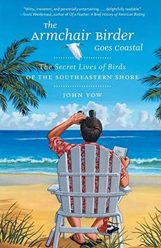 portada The Armchair Birder Goes Coastal: The Secret Lives of Birds of the Southeastern Shore (en Inglés)