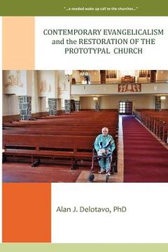 portada contemporary evangelicalism and the restoration of the prototypal church (in English)