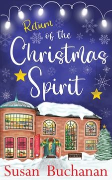 portada Return of the Christmas Spirit: one of those feel-good Christmas books that gives you a warm, fuzzy feeling (en Inglés)