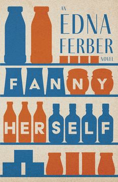 portada Fanny Herself - An Edna Ferber Novel;With an Introduction by Rogers Dickinson (in English)
