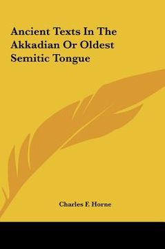 portada ancient texts in the akkadian or oldest semitic tongue