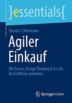 portada Agiler Einkauf: Mit Scrum, Design Thinking & co. Die Beschaffung Verändern (in German)