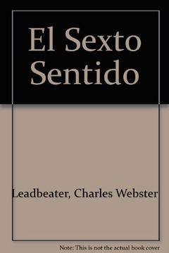 portada Sexto sentido, el - como desarrollar la clarividencia - (in Spanish)