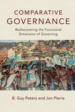 portada Comparative Governance: Rediscovering the Functional Dimension of Governing