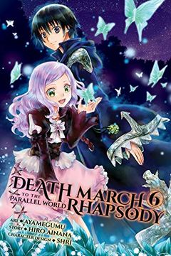 portada Death March to the Parallel World Rhapsody, Vol. 6 (Manga) (Death March to the Parallel World Rhapsody (Manga)) (en Inglés)