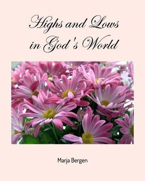 portada Highs and Lows in God's World (en Inglés)