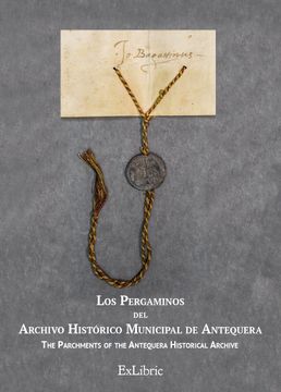 portada Los Pergaminos del Archivo Histórico Municipal de Antequera