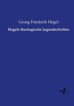 portada Hegels theologische Jugendschriften (en Alemán)
