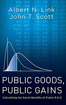 portada Public Goods, Public Gains: Calculating the Social Benefits of Public r&d (in English)