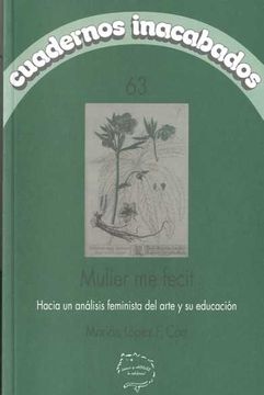 portada Mulier me Fecit: Hacia un Análisis Feminista del Arte y su Educación (in Spanish)