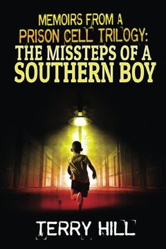 portada Memoirs from a Prison Cell Trilogy (The Missteps of a Southern Boy) (Volume 1)