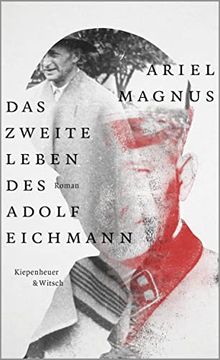 portada Das Zweite Leben des Adolf Eichmann: Roman (in German)