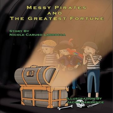 portada The Messy Pirates and the Greatest Fortune