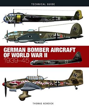 portada German Bomber Aircraft of World war ii: 1939-45 (Technical Guides) (en Inglés)