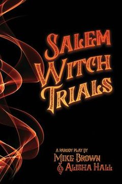 portada Salem Witch Trials: A Parody Play (en Inglés)