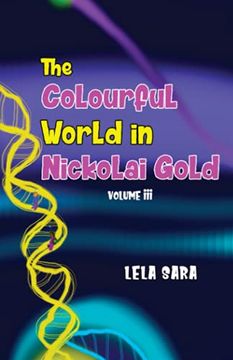 portada The Colourful World in Nickolai Gold Volume iii 