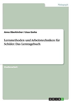 portada Lernmethoden und Arbeitstechniken für Schüler. Das Lerntagebuch (German Edition)