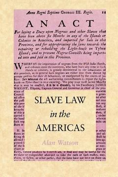 portada slave law in the americas (en Inglés)