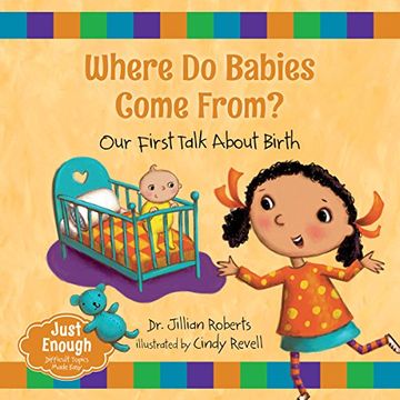portada Where Do Babies Come From?: Our First Talk About Birth (Just Enough)