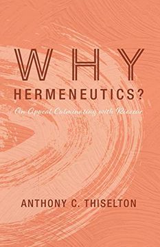 portada Why Hermeneutics? (en Inglés)