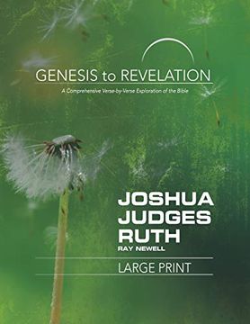 portada Genesis to Revelation: Joshua, Judges, Ruth Participant Book [Large Print]: A Comprehensive Verse-By-Verse Exploration of the Bible (Genesis to Revelation Series) (in English)