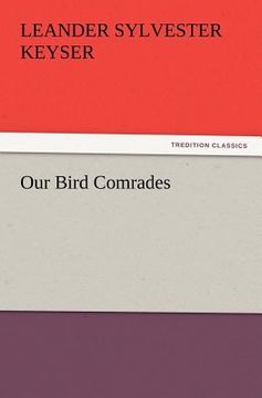 portada our bird comrades (en Inglés)
