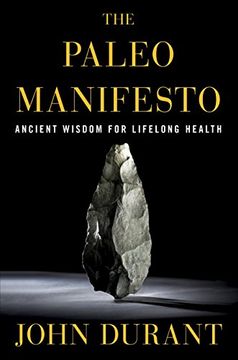 portada The Paleo Manifesto: Ancient Wisdom for Lifelong Health (en Inglés)