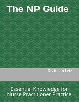 portada The NP Guide: Essential Knowledge for Nurse Practitioner Practice