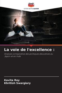 portada La voie de l'excellence (en Francés)