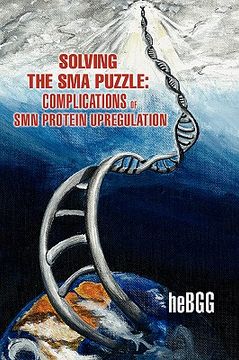 portada solving the sma puzzle: complications of smn protein upregulation (en Inglés)