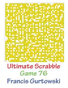 portada Ultimate Scrabble Game 76 (in English)