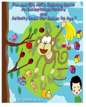 portada Fun and Silly ABC's Coloring Book: An Educational Picture and Activity Book for