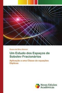 portada Um Estudo dos Espaços de Sobolev Fracionários: Aplicação a uma Classe de Equações Elípticas