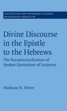 portada Divine Discourse in the Epistle to the Hebrews: 178 (Society for new Testament Studies Monograph Series)
