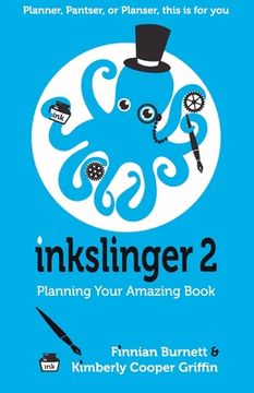 portada Inkslinger 2 Planning Your Amazing Book (en Inglés)