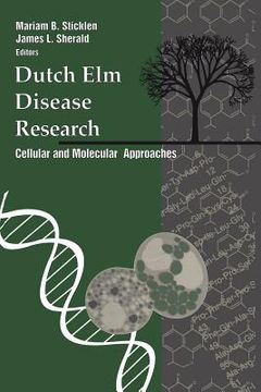 portada dutch elm disease research: cellular and molecular approaches (en Inglés)