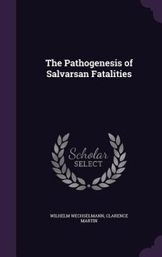 portada The Pathogenesis of Salvarsan Fatalities