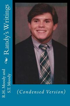 Randy's Writings (condensed version) (en Inglés)