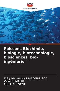 portada Poissons Biochimie, biologie, biotechnologie, biosciences, bio-ingénierie (in French)