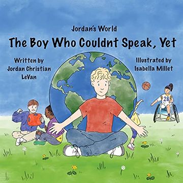 portada The boy who Couldn'T Speak, Yet: 1 (Jordan'S World) (en Inglés)
