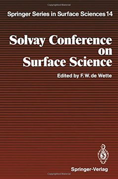 portada solvay conference on surface science: invited lectures and discussions university of texas, austin, texas, december 14 18, 1987 (en Inglés)