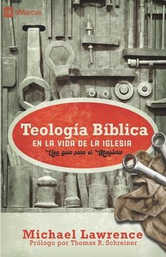portada Teología Bíblica en la Vida de la Iglesia: Una guía para el ministerio