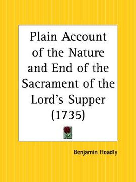 portada plain account of the nature and end of the sacrament of the lord's supper (en Inglés)