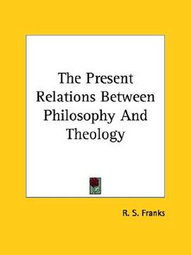 portada the present relations between philosophy and theology (en Inglés)