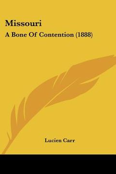 portada missouri: a bone of contention (1888) (en Inglés)
