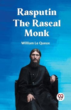 portada Rasputin the Rascal Monk (en Inglés)