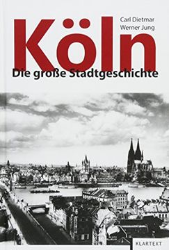 portada Köln: Die Große Stadtgeschichte (en Alemán)
