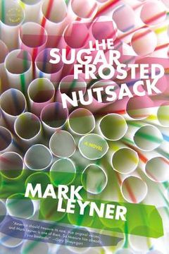 portada The Sugar Frosted Nutsack (in English)