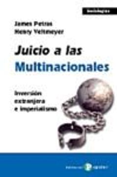 portada Juicio a las multinacionales: Inversión extranjera e imperialismo (Sociologías) (in Spanish)