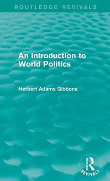 portada An Introduction to World Politics (Routledge Revivals) (in English)